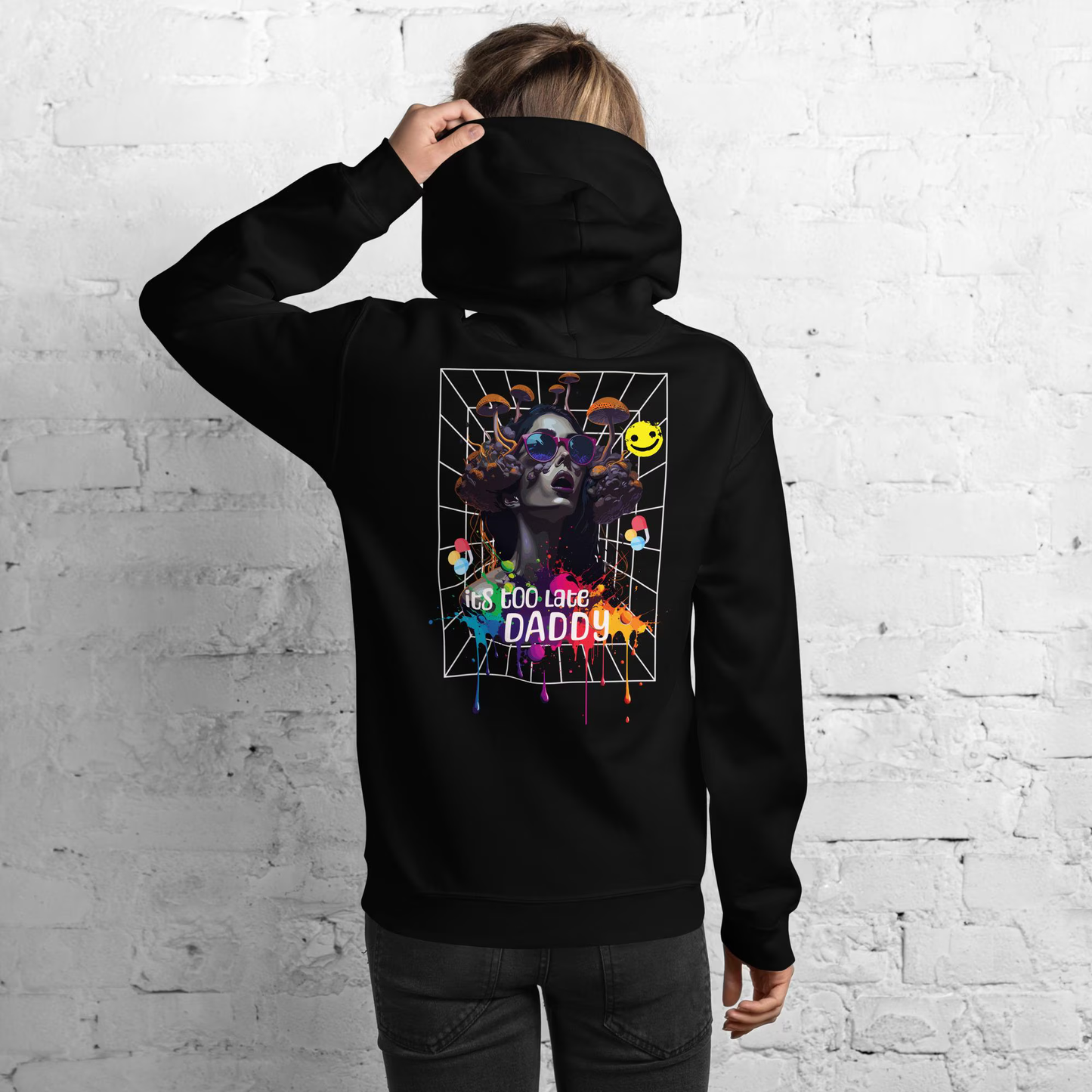Underground Hoodie | It's too late Daddy
