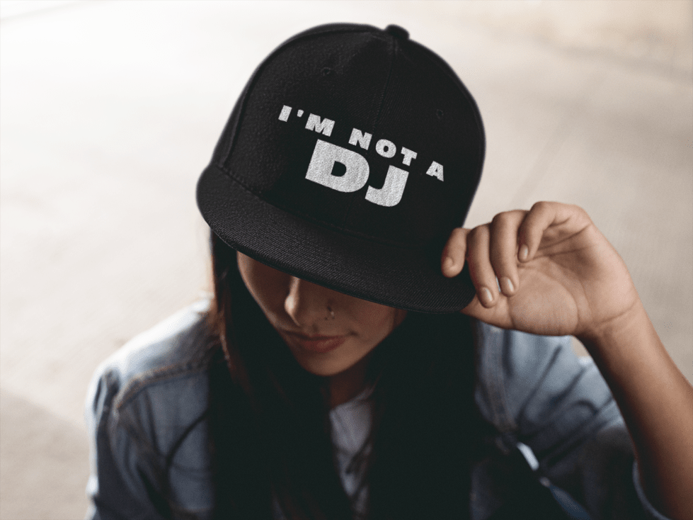 I'm not a Dj - Snapback Hat