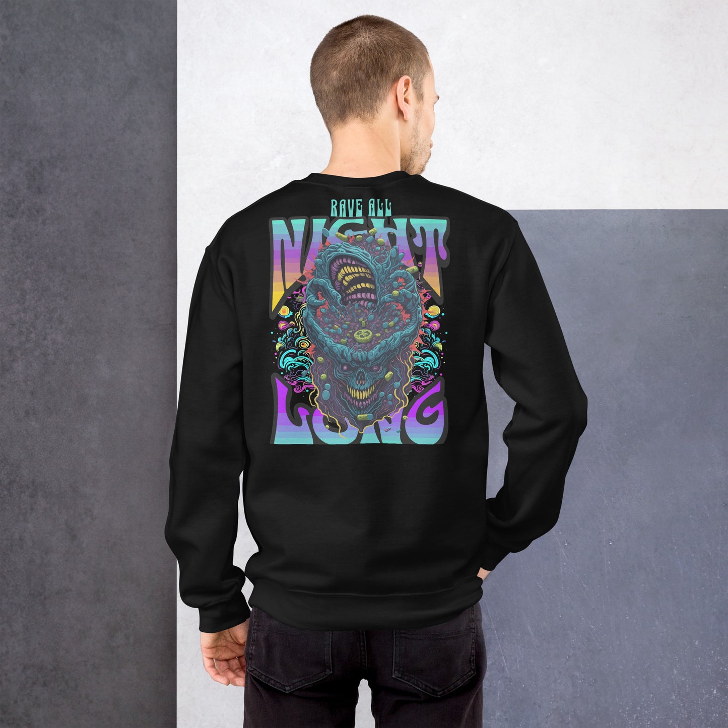 Rave all Night Long | Techno Sweatshirt