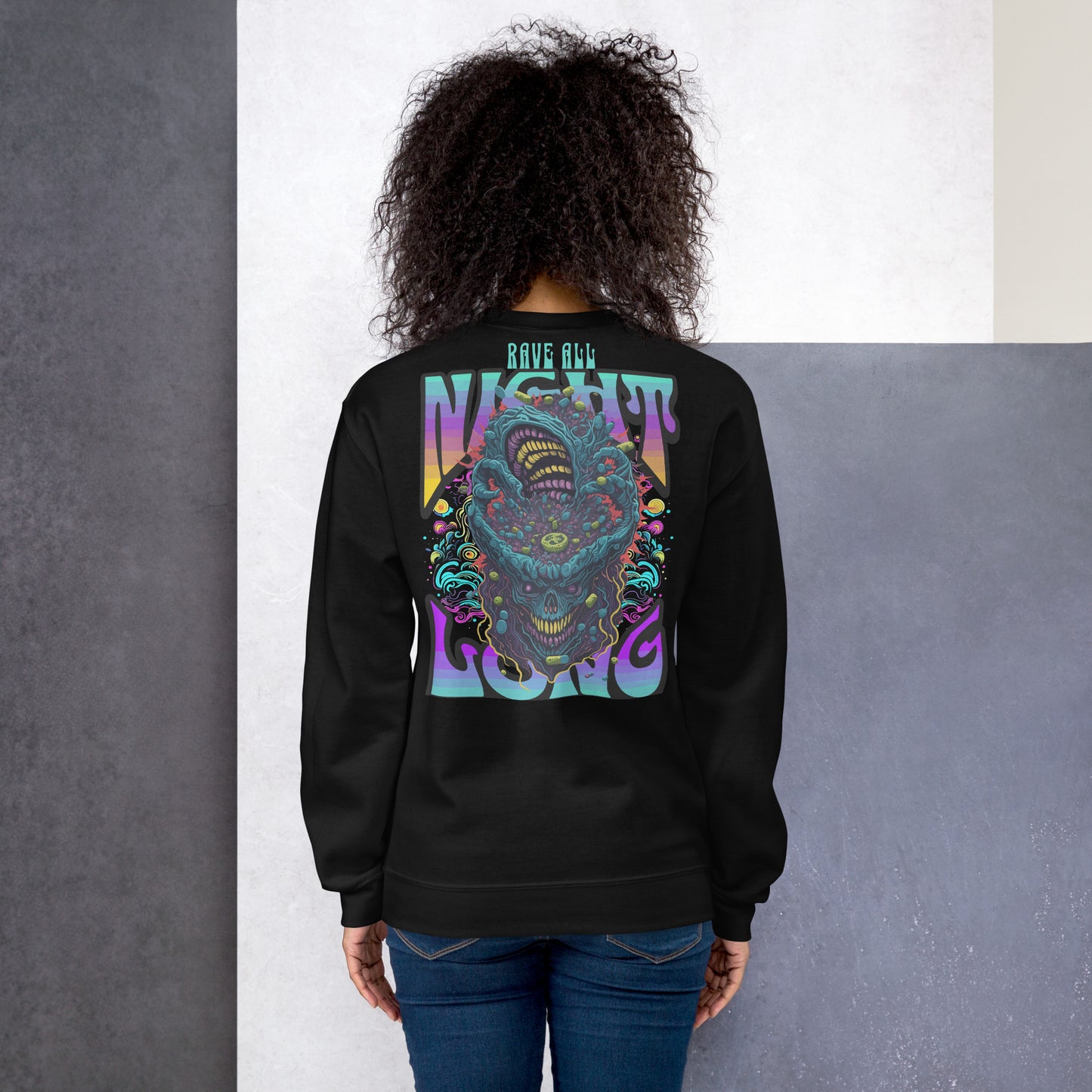 Rave all Night Long | Techno Sweatshirt