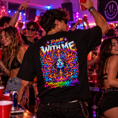 Rave T-Shirt | Rave with Me
