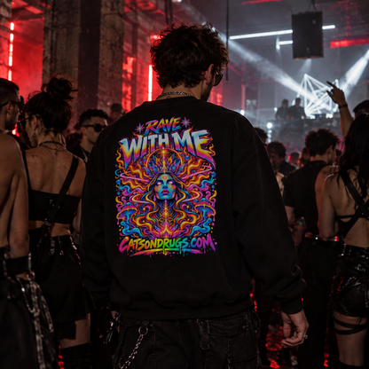 Techno Sweatshirt | Rave with me
