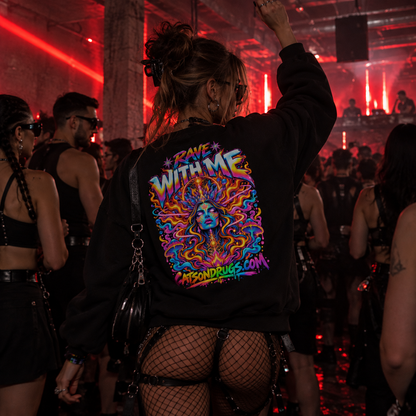 Techno Sweatshirt | Rave with me