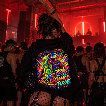 72H on the Dancefloor | Trance Hoodie