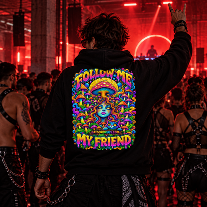 Psychedelic Hoodie | Follow Me My Friend