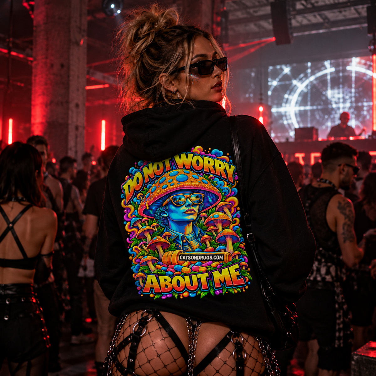 Acid Hoodie | Do Not Worry About Me
