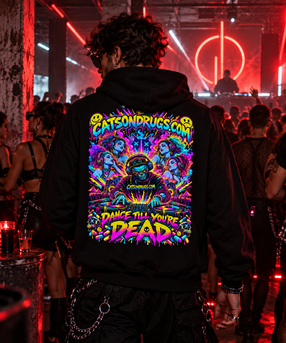 Trance Hoodie | Dance till you're dead