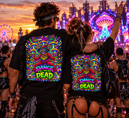 EDM T-Shirt | Dance till you're dead