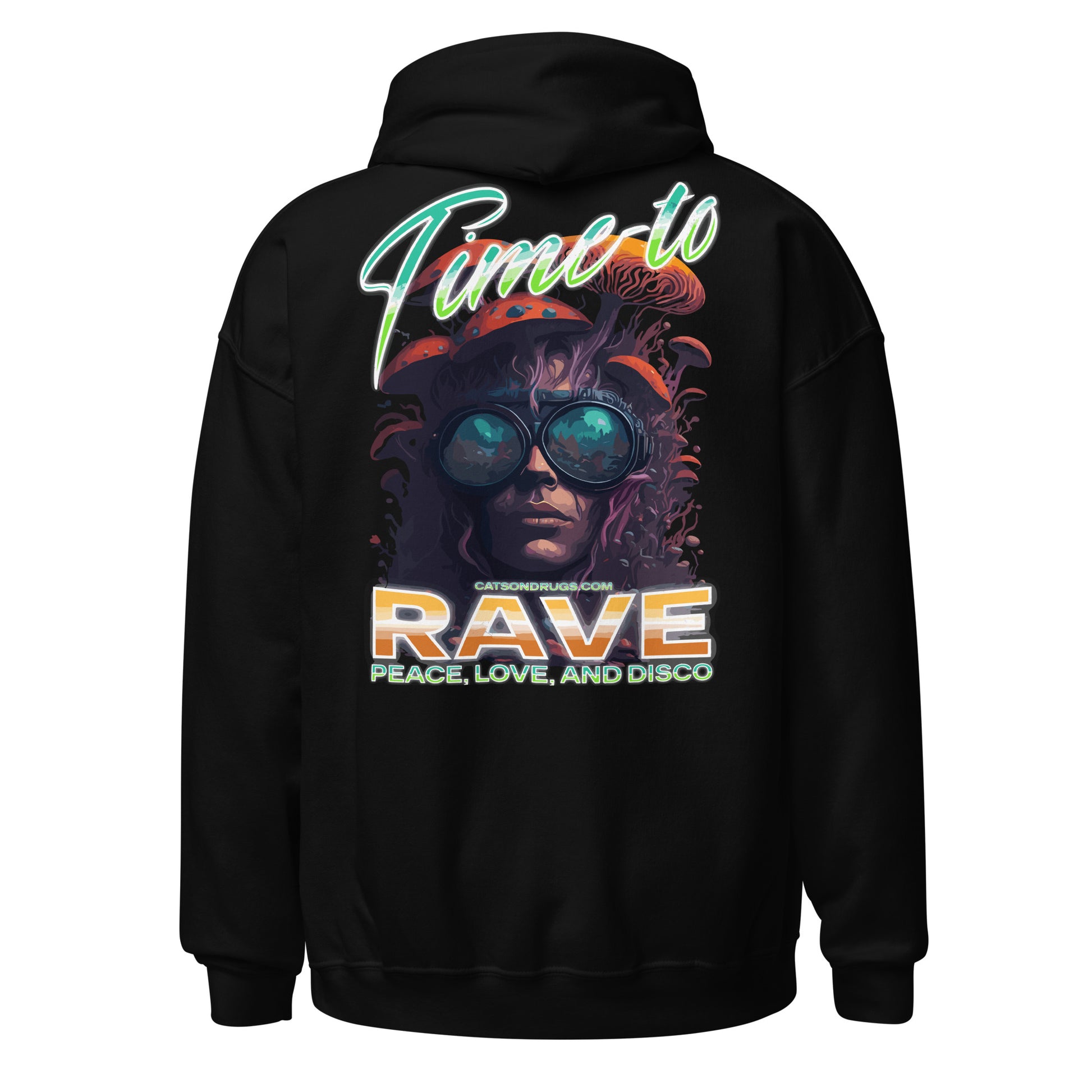 Time to Rave Hoodie from catsondrugs.com