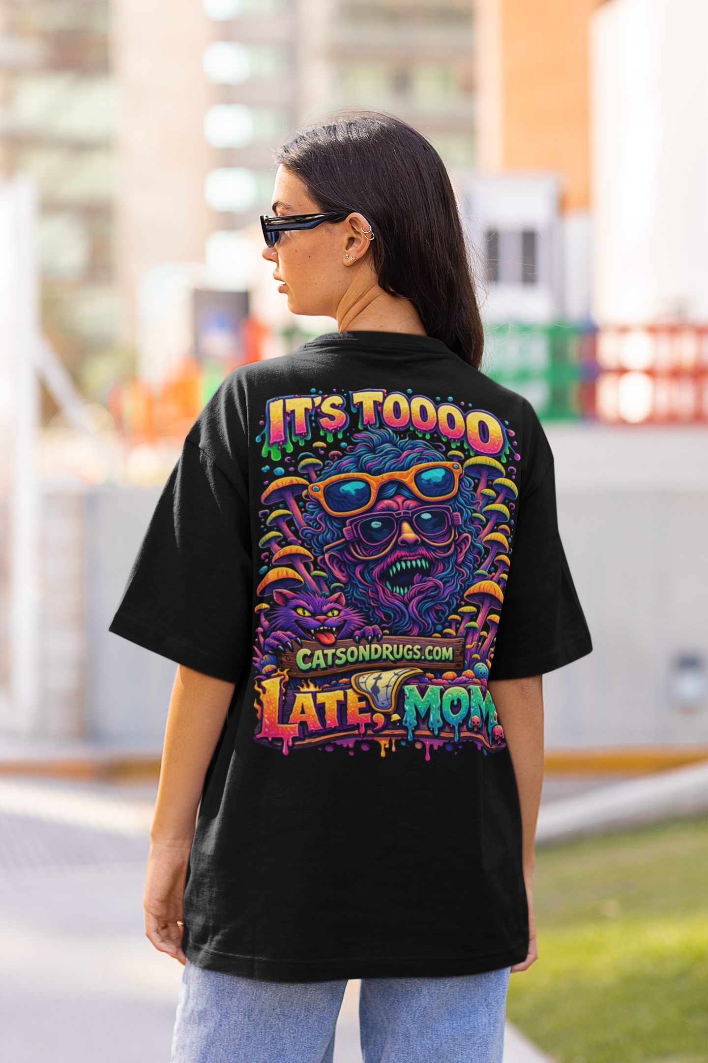 It's too late Mom | Psychedelic T-Shirt