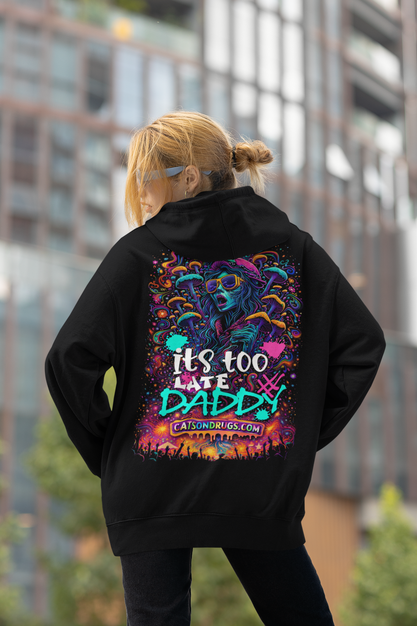 Acid Hoodie 👅👽🌈 It's too late Daddy – CATSONDRUGS.COM Acid Hoodie 👅👽🌈 It's too late Daddy – CATSONDRUGS.COM