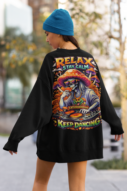  Ropa Techno | Sudadera Relax, Stay Calm & Keep Dancing