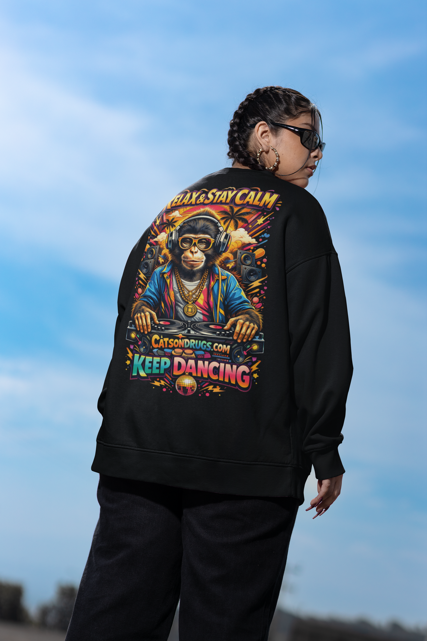 Techno Sweatshirt | Relax, Stay Calm & Keep Dancing