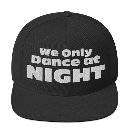 Wir tanzen nur nachts - Snapback-Mütze
