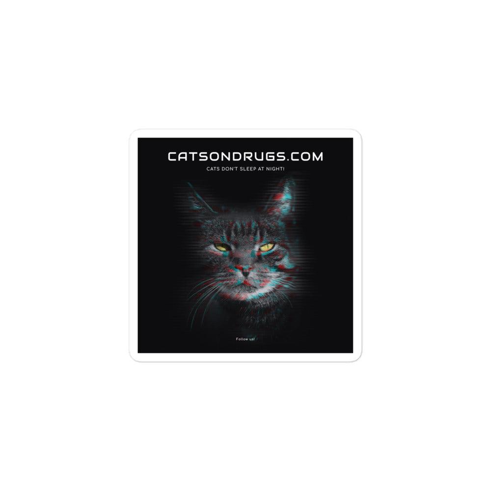 Cats don't sleep at night! - Bubble-free stickers - CatsOnDrugs