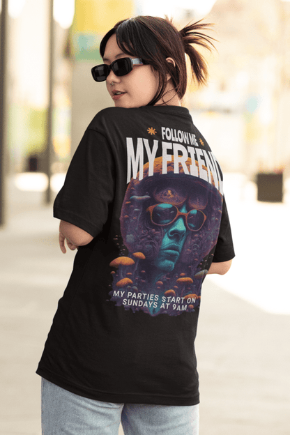 Follow me my friend - Unisex T-Shirt