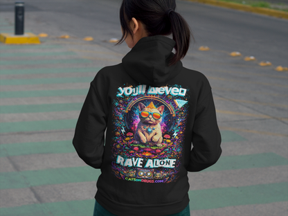 Rave Hoodie | Never Rave Alone Cat