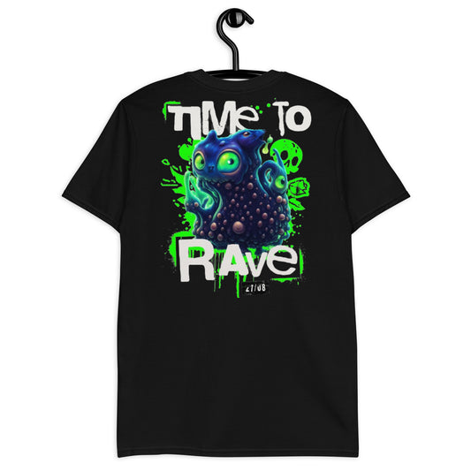 Time to Rave -- Camiseta unisex