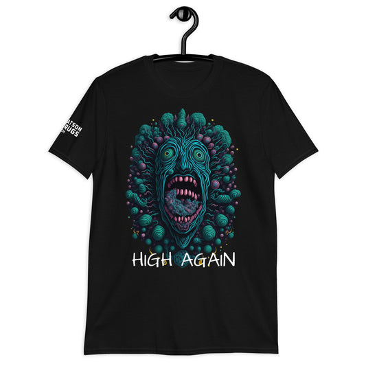 High Again Organism - Camiseta unisex, edición Éxtasis