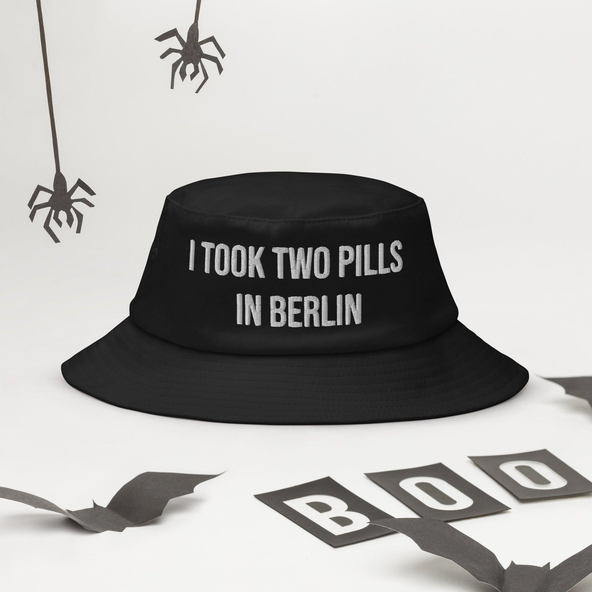 I took two Pills in Berlin - Old School Bucket Hat - CatsOnDrugs