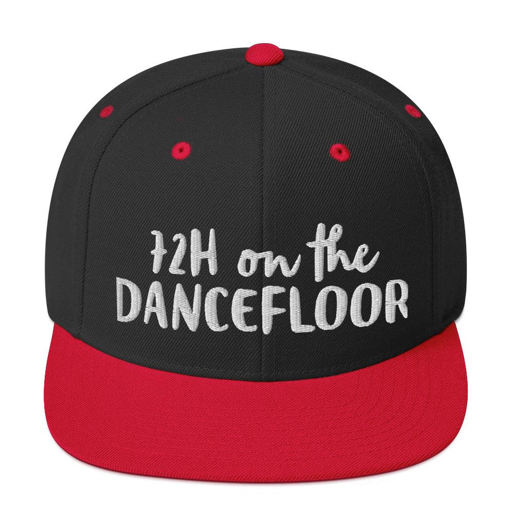 72H on the dancefloor - Snapback Hat - CatsOnDrugs